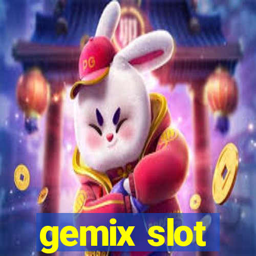 gemix slot